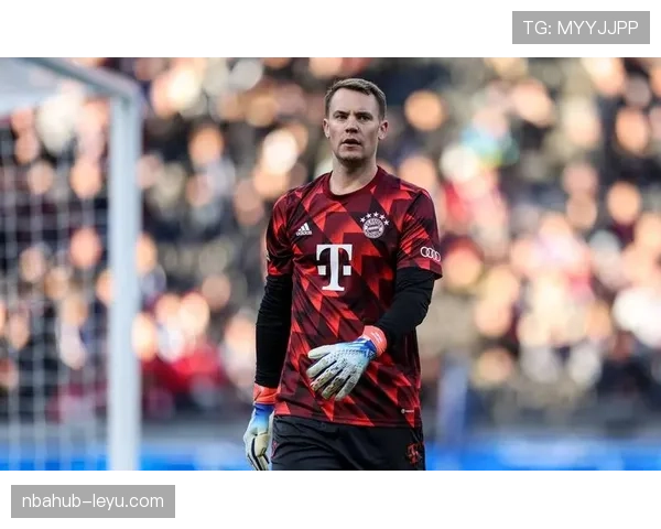 诺伊尔神勇扑救助球队晋级，状态回暖成关键先生